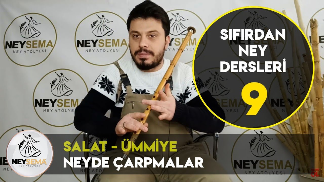 Ney Dersi-9 | Salat-ı ümmiye | Neyde Çarpmalar.