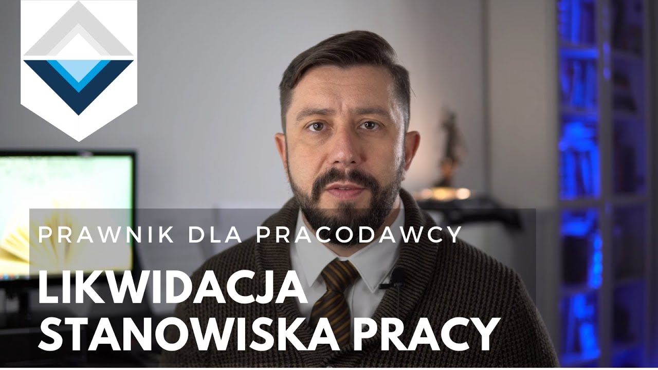 Likwidacja stanowiska pracy jako przyczyna wypowiedzenia umowy o pracę.