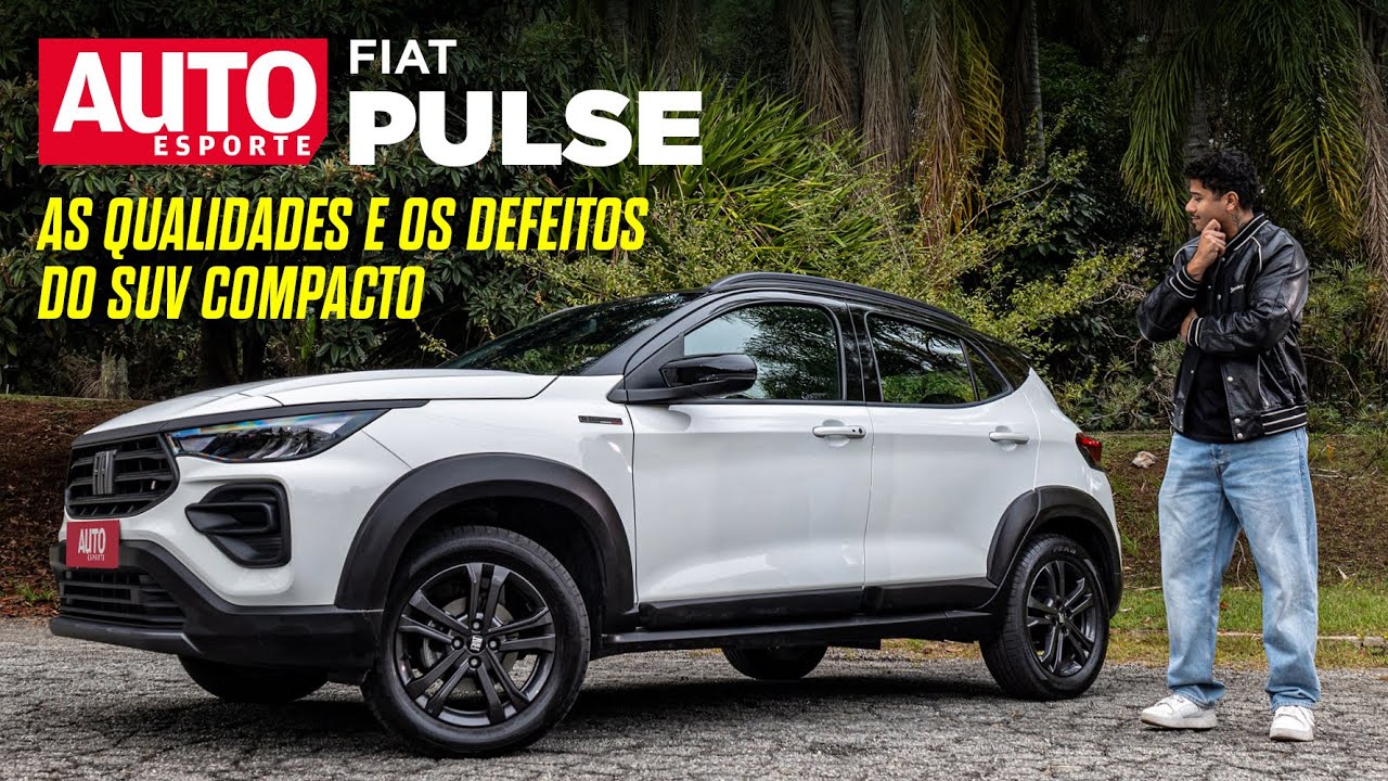 FIAT PULSE: 5 ERROS E 5 ACERTOS DO SUV COMPACTO