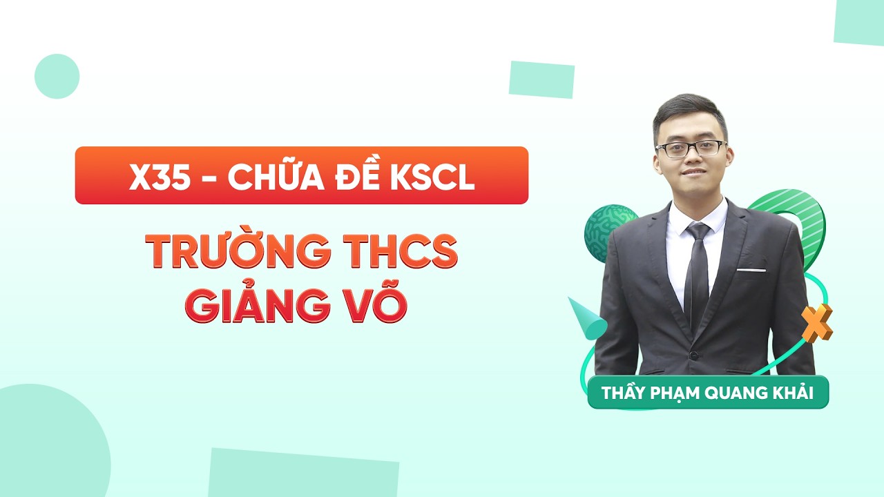 X35 - Đề KSCL THCS Giảng Võ