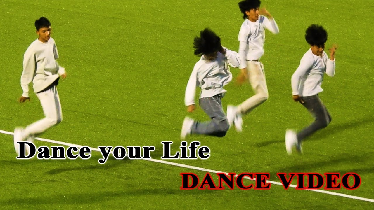 Dance Your Life || DANCE VIDEO  || DWD boys