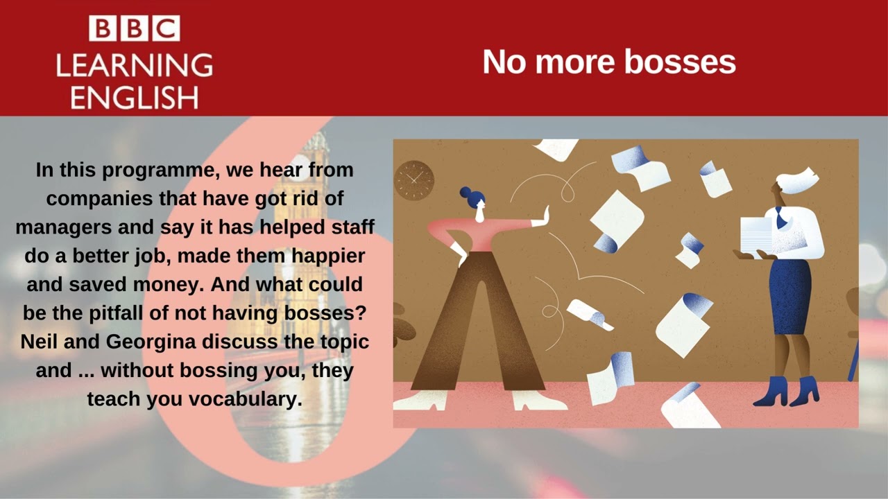 No more bosses. | 6 Minute English.