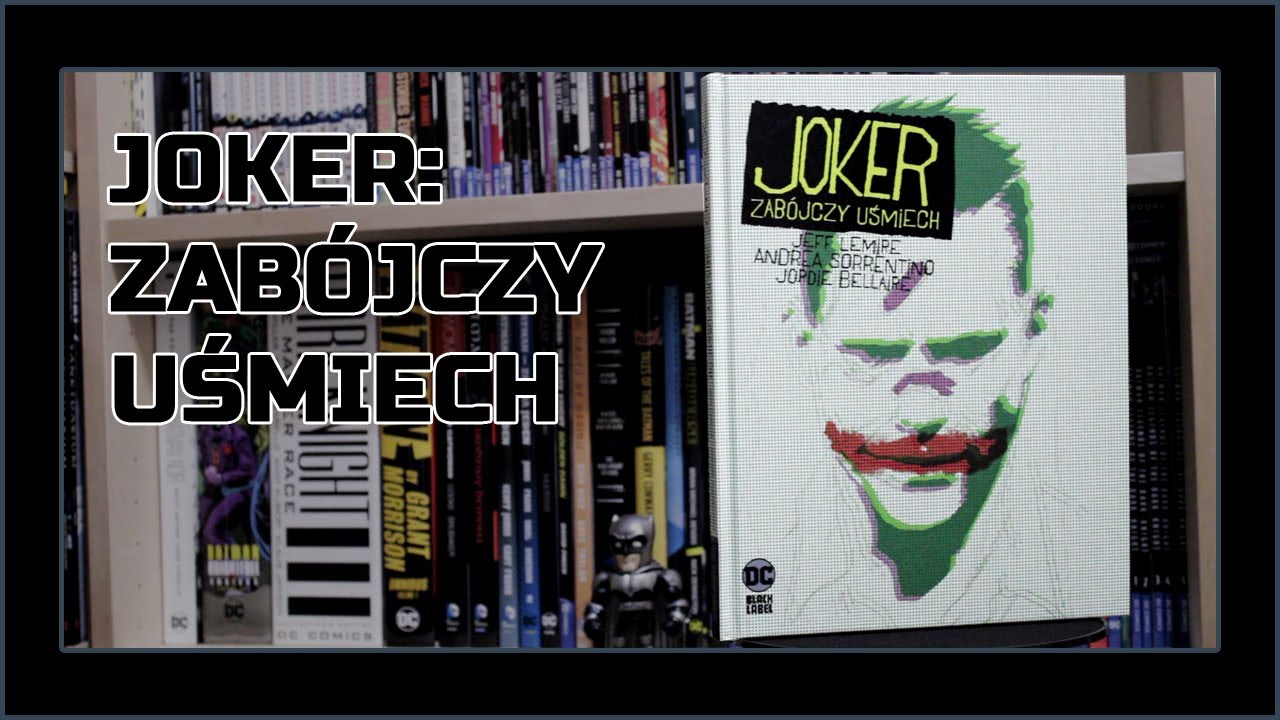 Joker: Zabójczy Uśmiech - recenzja i prezentacja (DC Black Label)