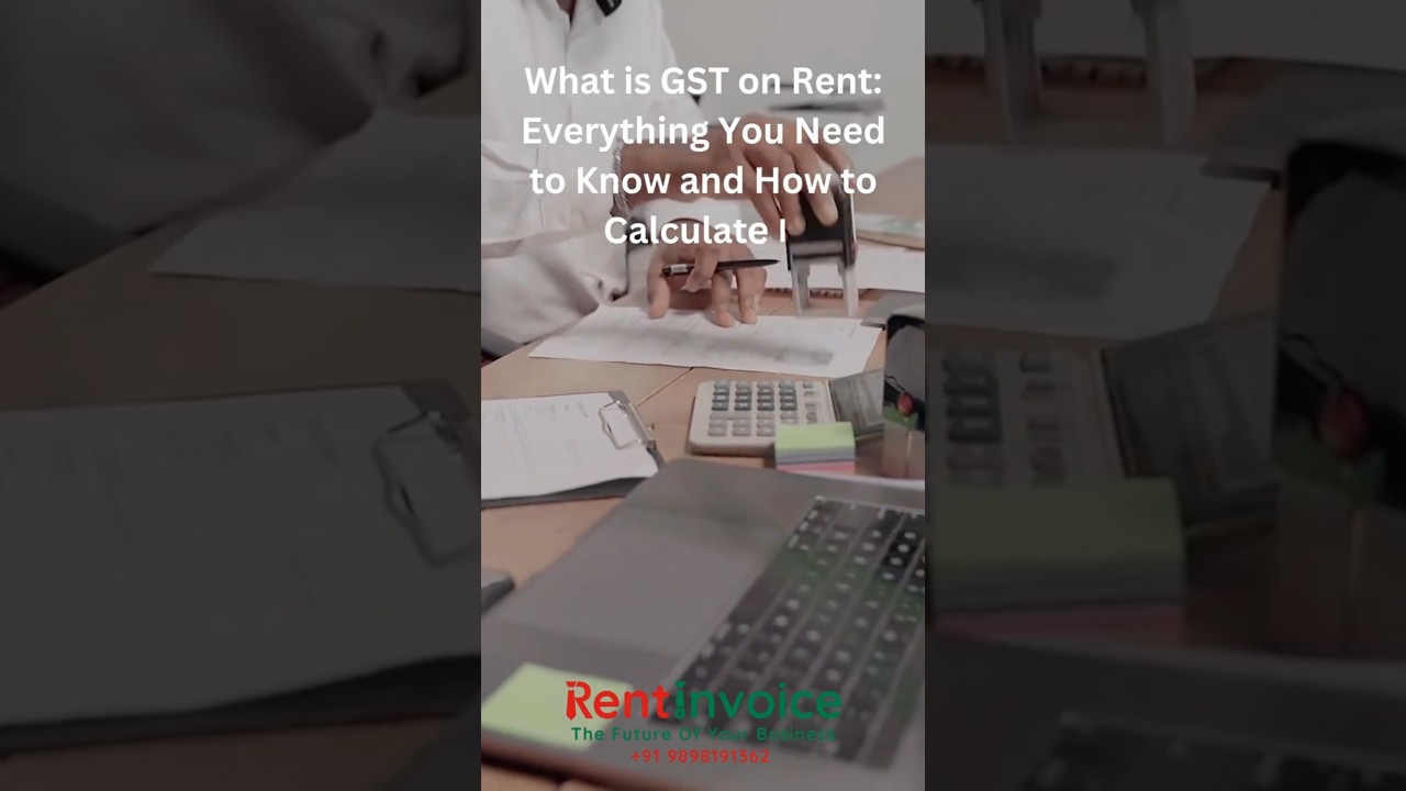 GST on Rent Explained | Who Needs to Pay & How to Calculate It Rental Income Landlords & Tenants