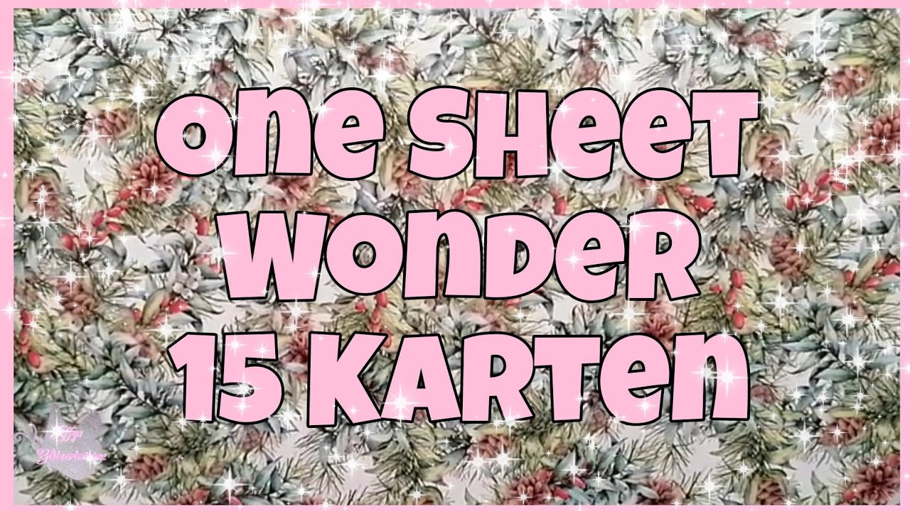 💕 One Sheet Wonder 💕 15 Weihnachtskarten