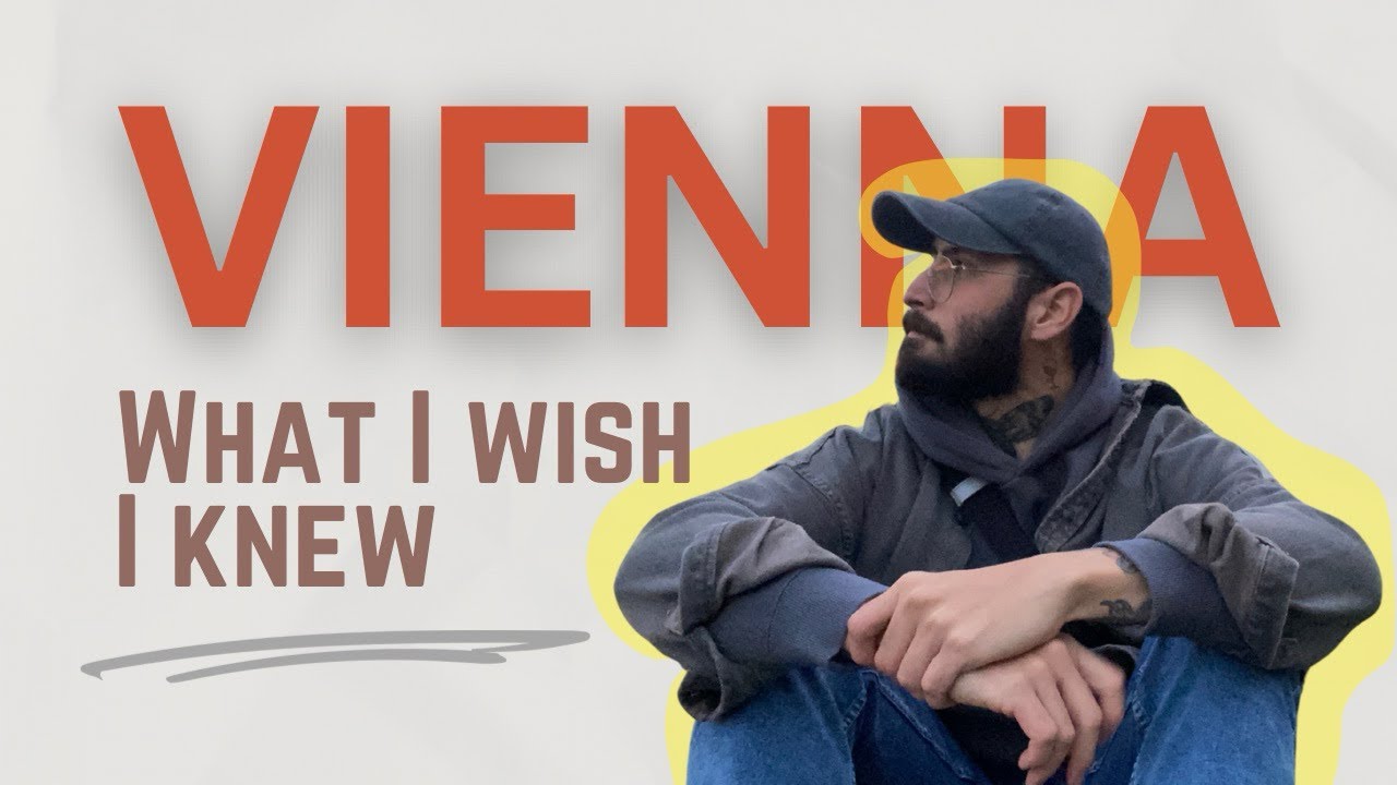 Vlog: what I wish I knew before moving to Vienna