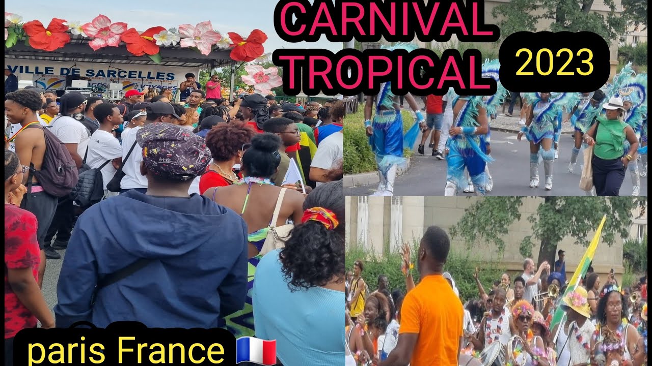 CARNAVAL TROPICAL 2023 | VOL DU OISE | PARIS FRANCE 🇫🇷