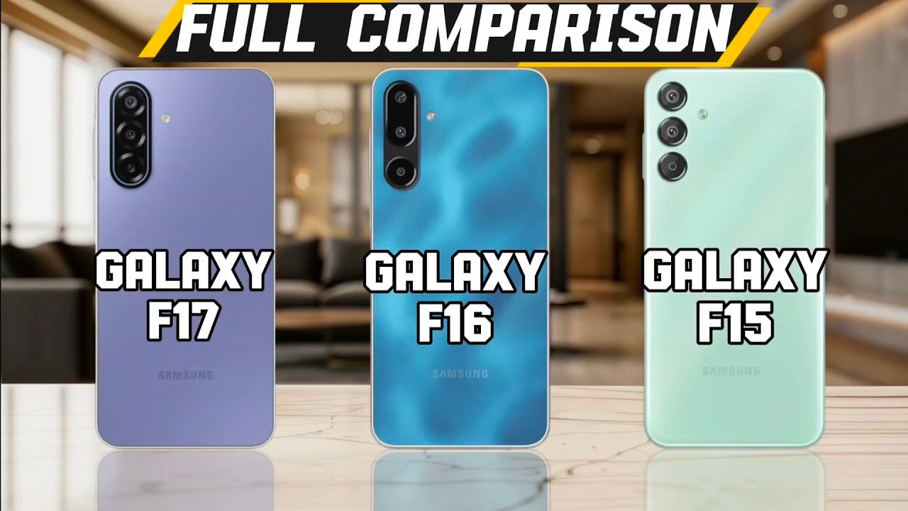 Samsung Galaxy F17 vs Samsung Galaxy F16 vs Samsung Galaxy F15 ⚡|| Which One is best? Let's find out