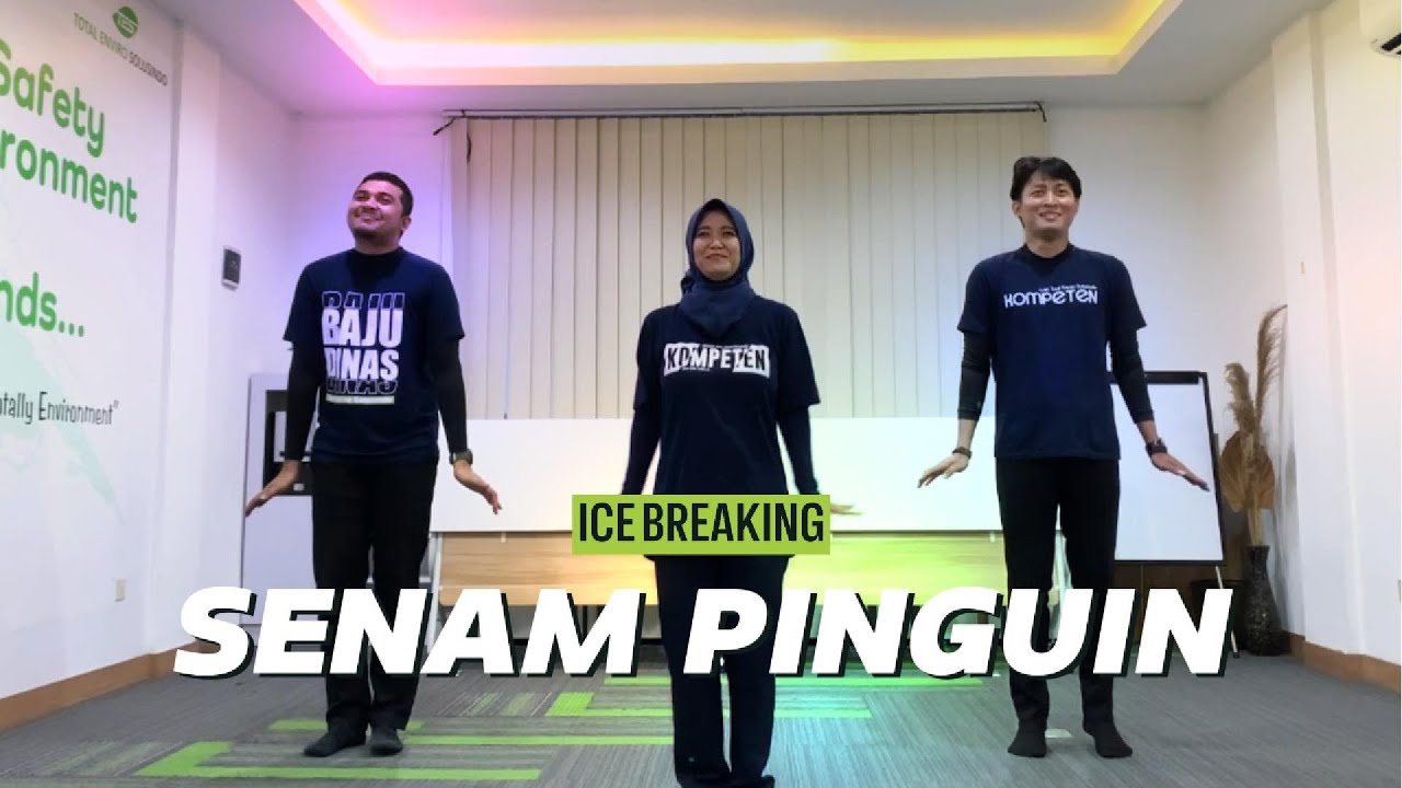 Ice Breaking - Senam Pinguin