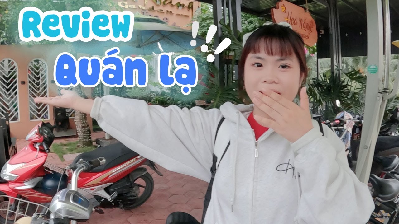 TRANG REVIEW QUÁN LẠ