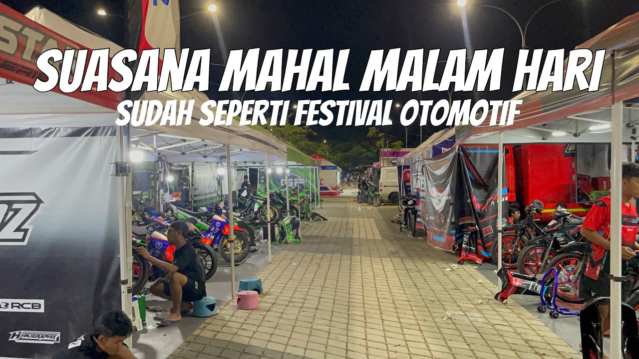 MEKANIK KUMPUL BARENG 🔥 SUASANA MALAM HARI PADDOCK EVENT LFN HP 969&rsquo;surabaya 2025