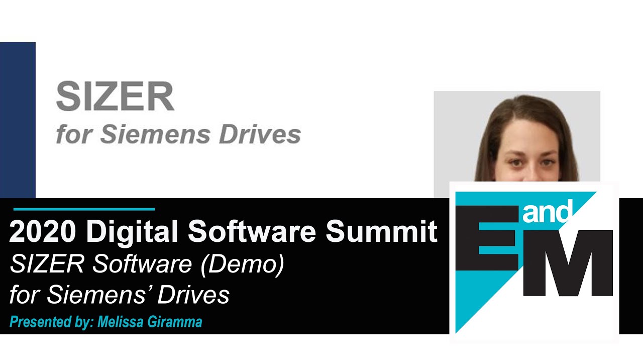 2020 Digital Software Summit | SIZER Software for Siemens' Drives | EandM