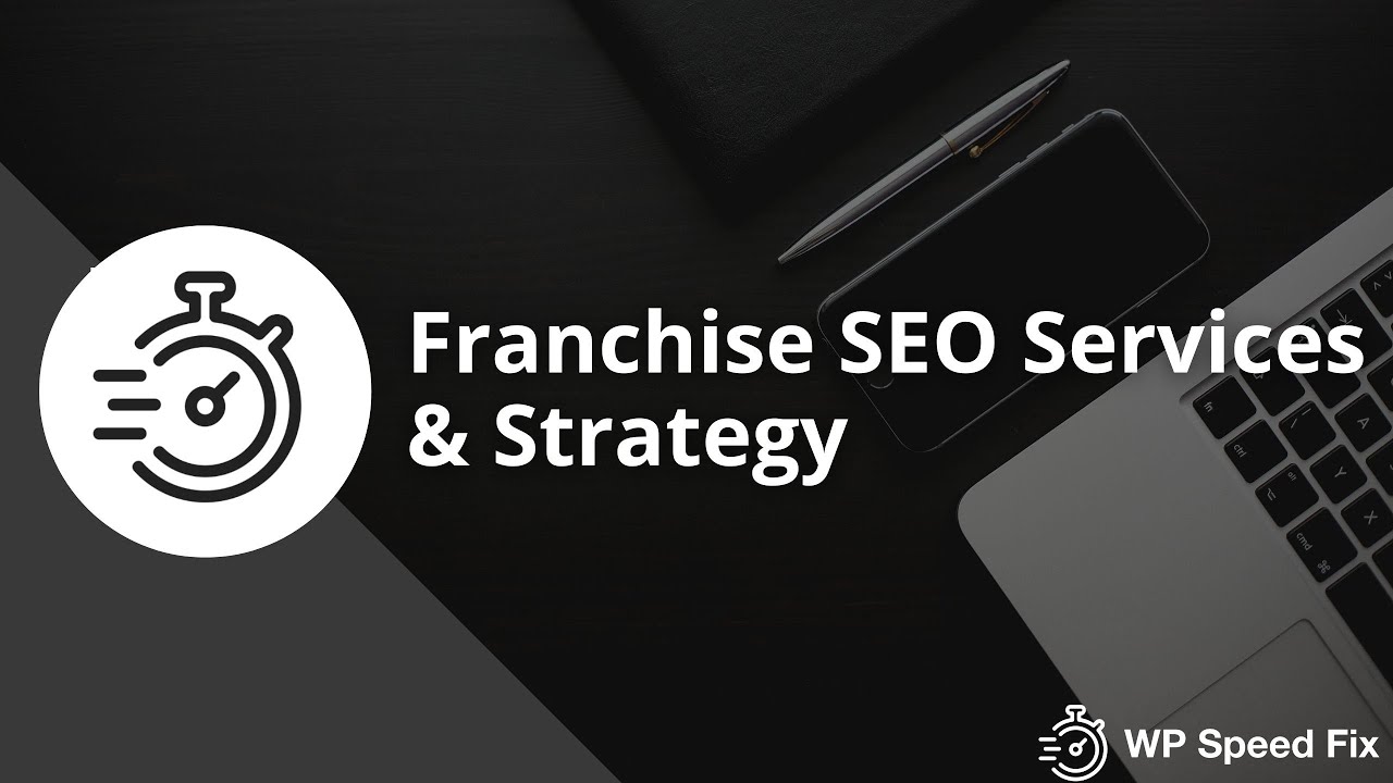 Franchise SEO Services & Strategy
