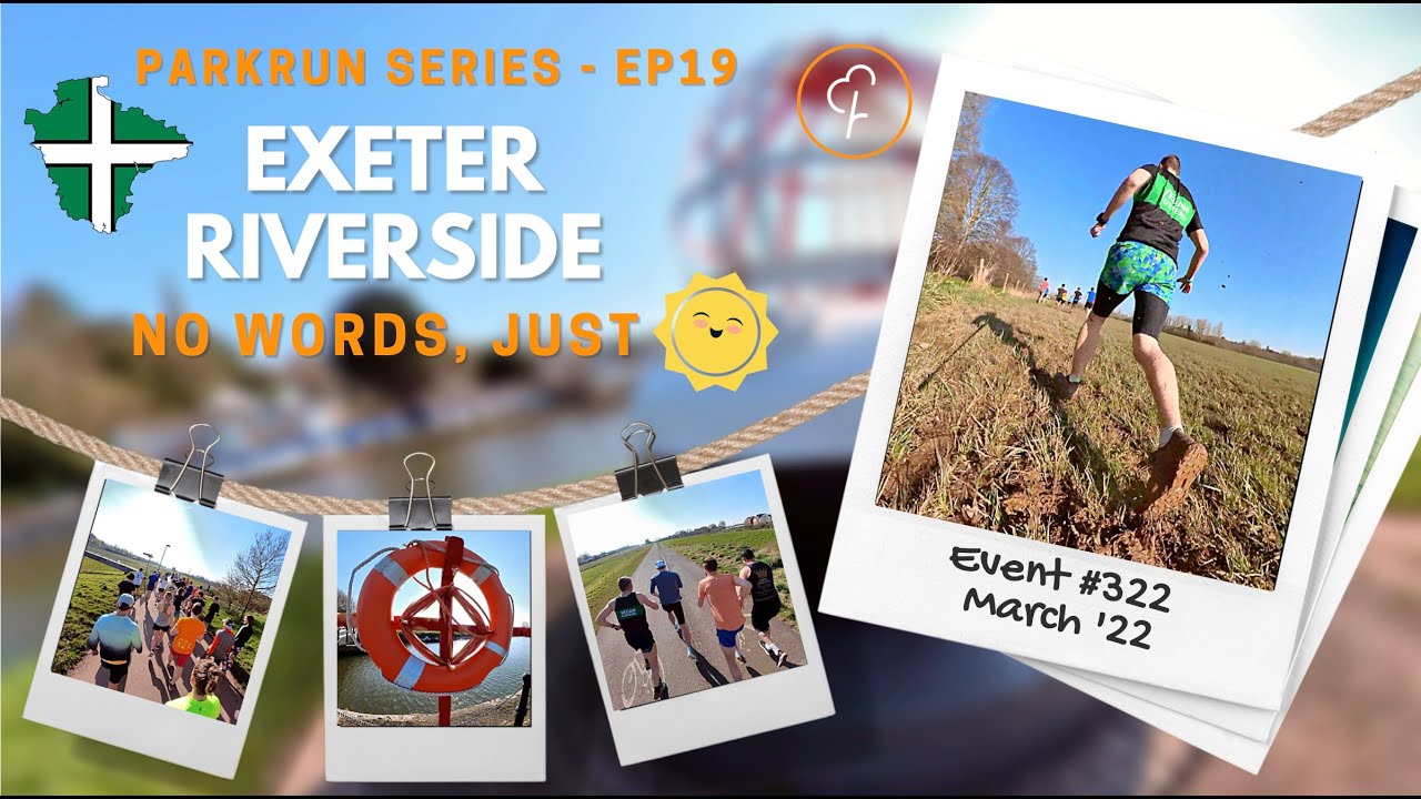 Exeter Riverside parkrun | NEW course | No words, just ☀️