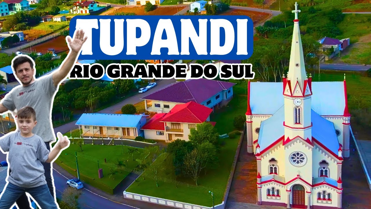 VOCÊ MORARIA EM TUPANDI, UMA PEQUENA CIDADE DO RIO GRANDE DO SUL?