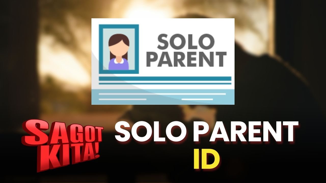 Paano makakakuha ng solo parent ID? | #SagotKita