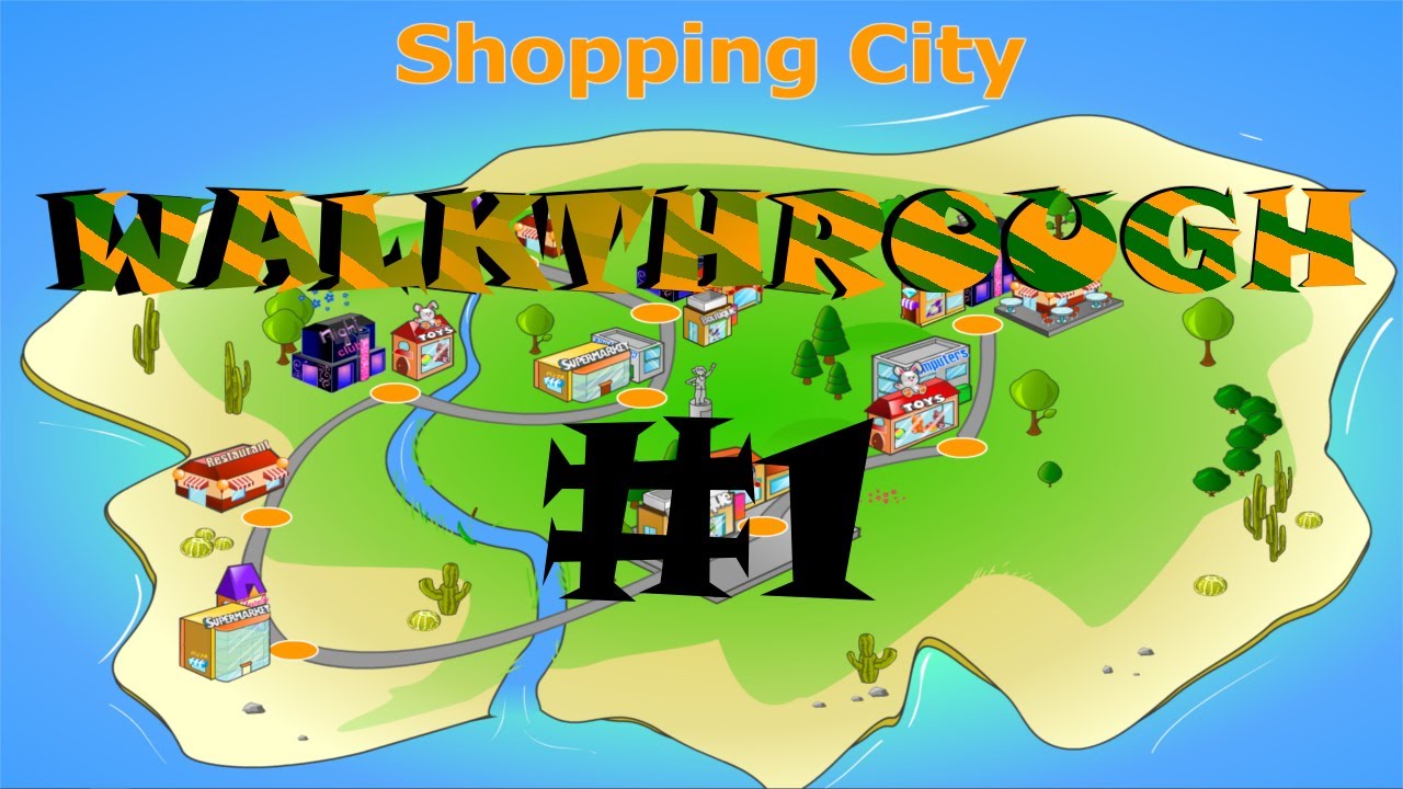 Shopping City  - Walkthrough Level 1