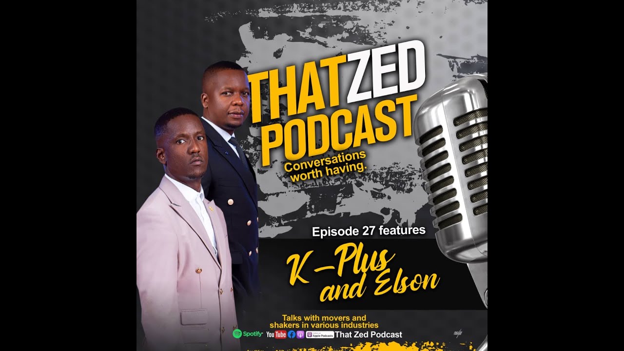 |That Zed Podcast Ep27| K-Plus and Elson review the last 13 episodes and also discuss other issues.