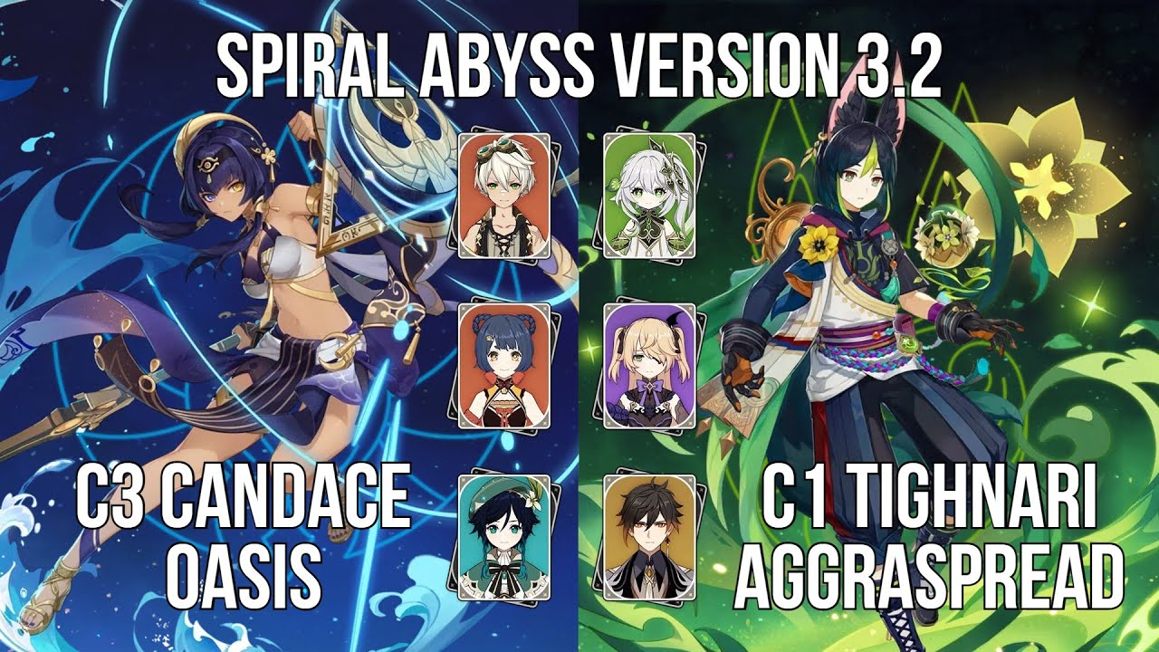 C3 Candace Oasis - C1 Tighnari Aggraspread | 3.2 Spiral Abyss Floor 12 | Genshin Impact