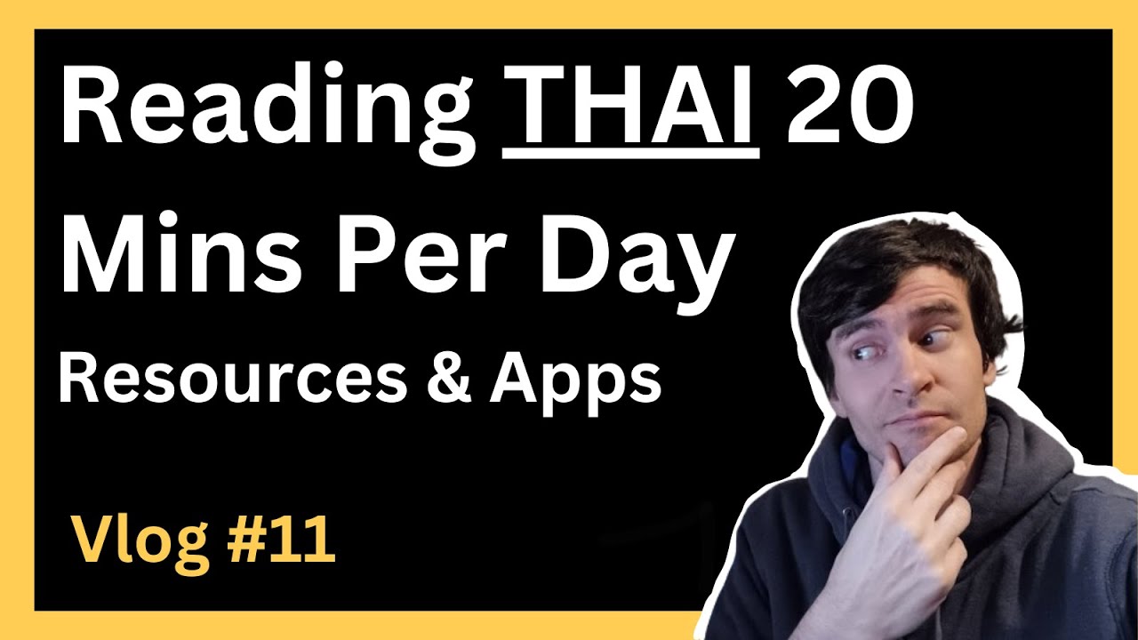 Daily Thai Reading Practise Routine (Including Apps & Resources) [TLV#11]