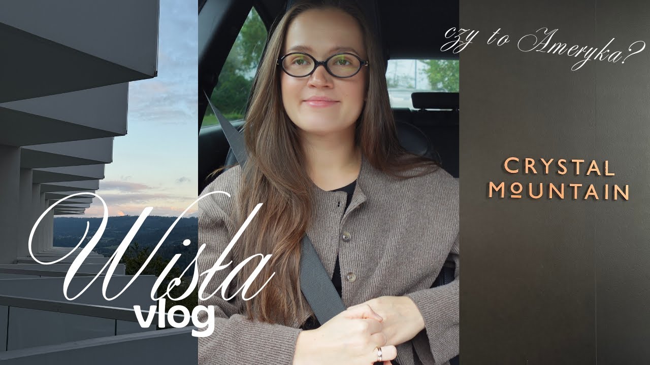 VLOG: Crystal Mountain / babcia w 5* hotelu / weekend w Wiśle 