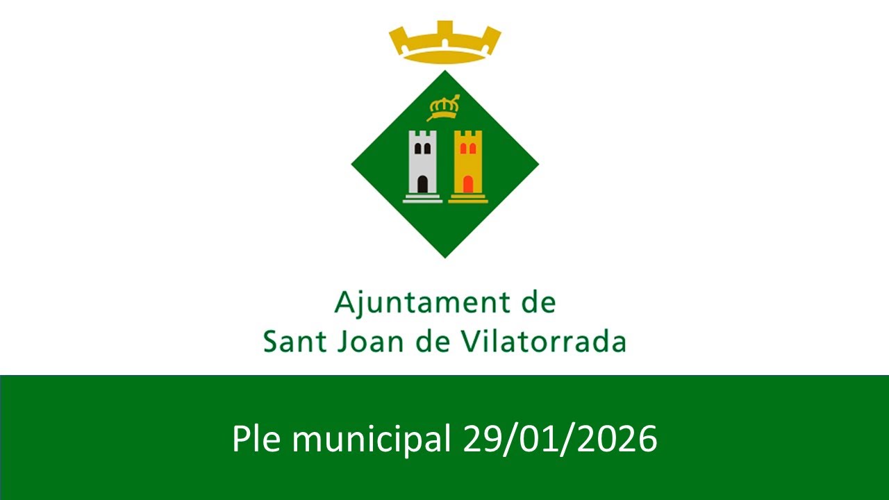 Ple ordinari Ajuntament de Sant Joan de Vilatorrada 29/01/2026