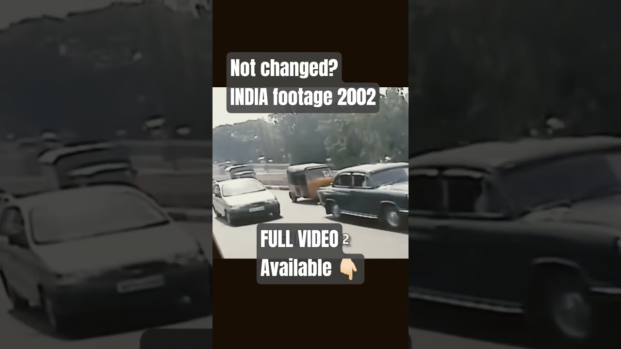 Same?  changed? 2002 INDIA Nostalgic VIDEO #nostalgia