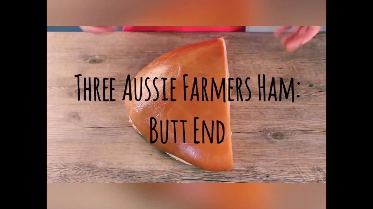 Three Aussie Farmers Leg Ham - Butt End