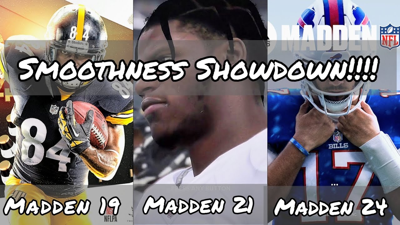 Smoothness Showdown: Madden 19 vs Madden 21 vs Madden 24