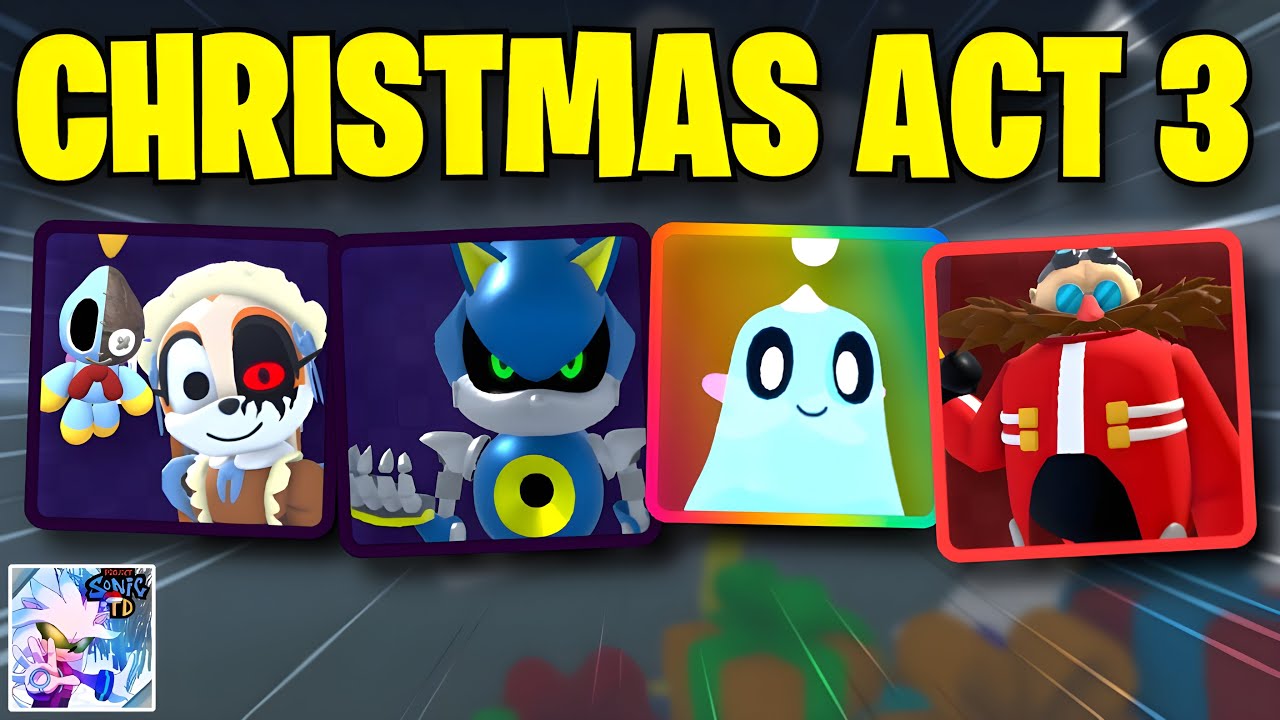 I FINALLY BEAT CHAOS CHRISTMAS ACT 3! (Project: Sonic TD)