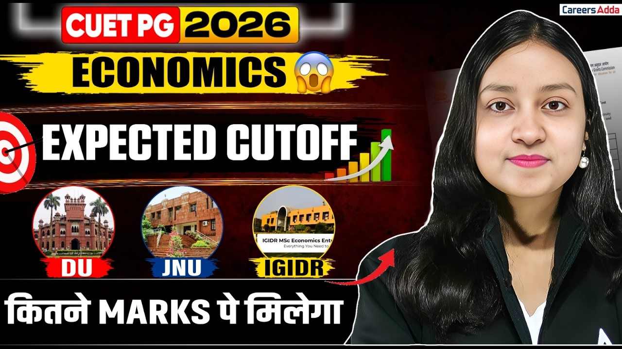 CUET PG Economics 2026 | Expected Cutoff | DU, JNU, IGIDR | Marks vs College