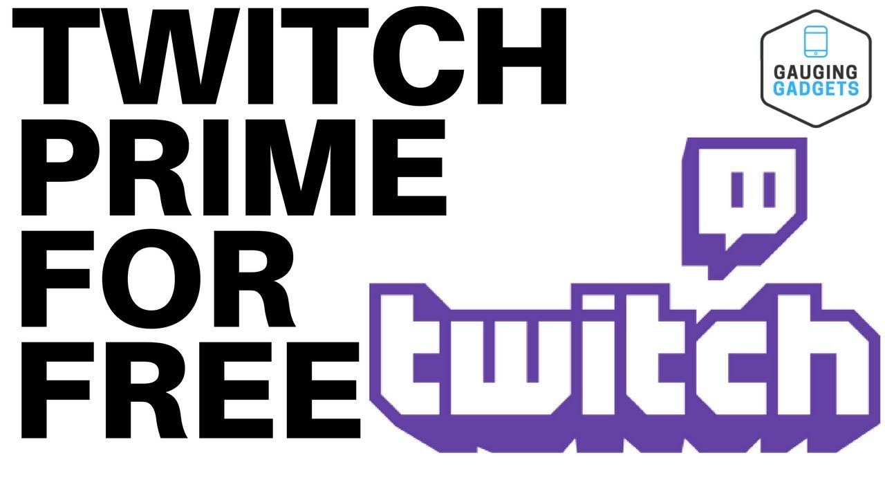 Как получить Twitch Prime БЕСПЛАТНО &mdash; руководство по Twitch
