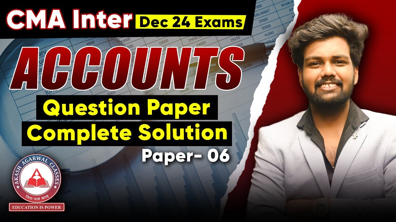 CMA Inter Dec 2024 Exams Paper 6- FINANCIAL ACCOUNTING Paper Solution!