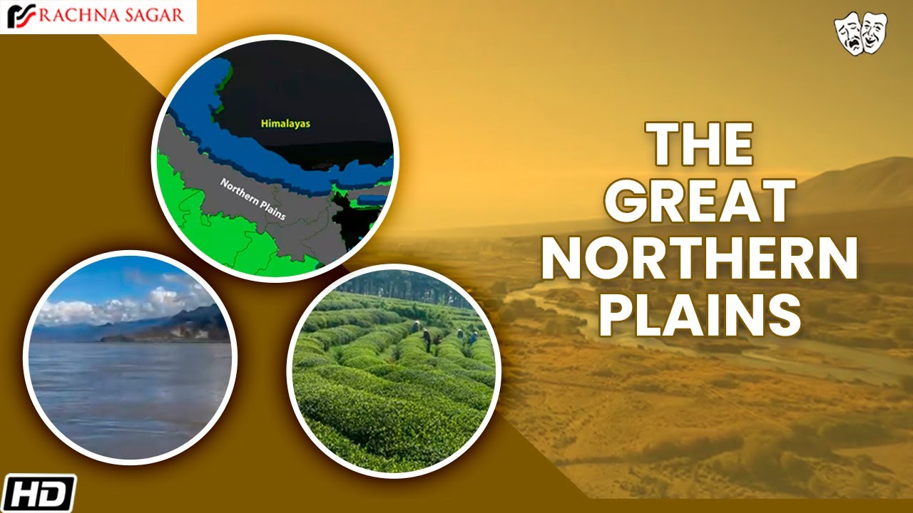 The Great Northern Plains | Be an Explorer class 4 | Rachna Sagar