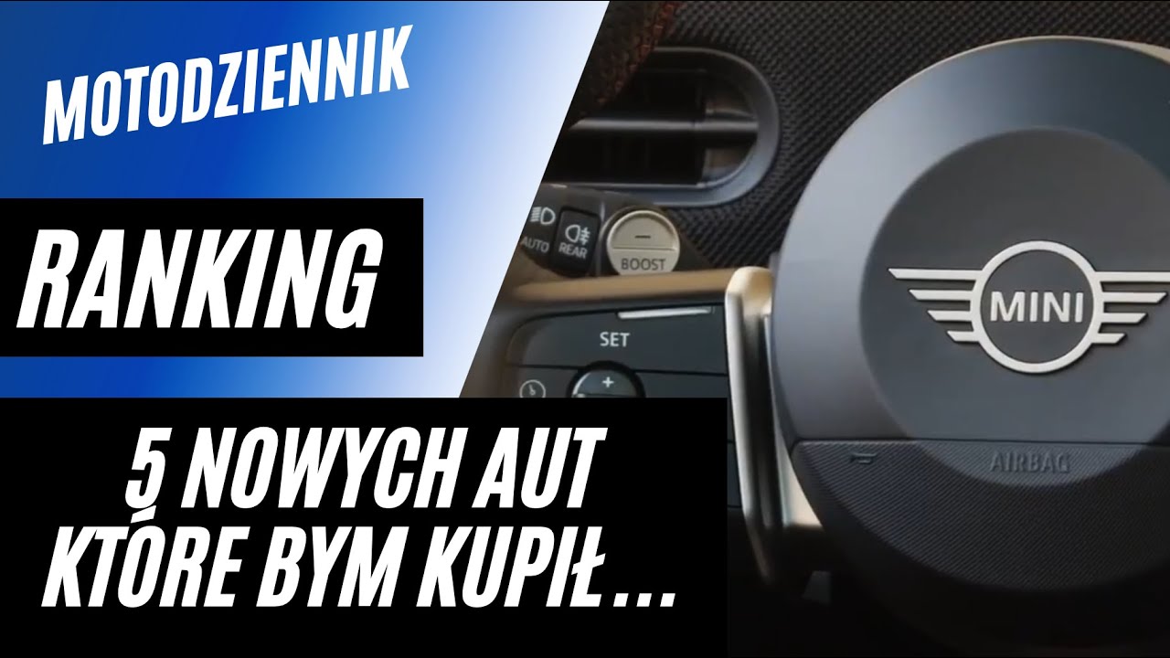 #Motodziennik RANKING - KUPIŁBYM! 5 nowych aut kt&oacute;re warto kupić w 2025