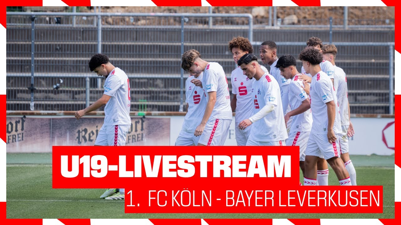 LIVE: 1. FC Köln - Bayer 04 Leverkusen | U19 Bundesliga West