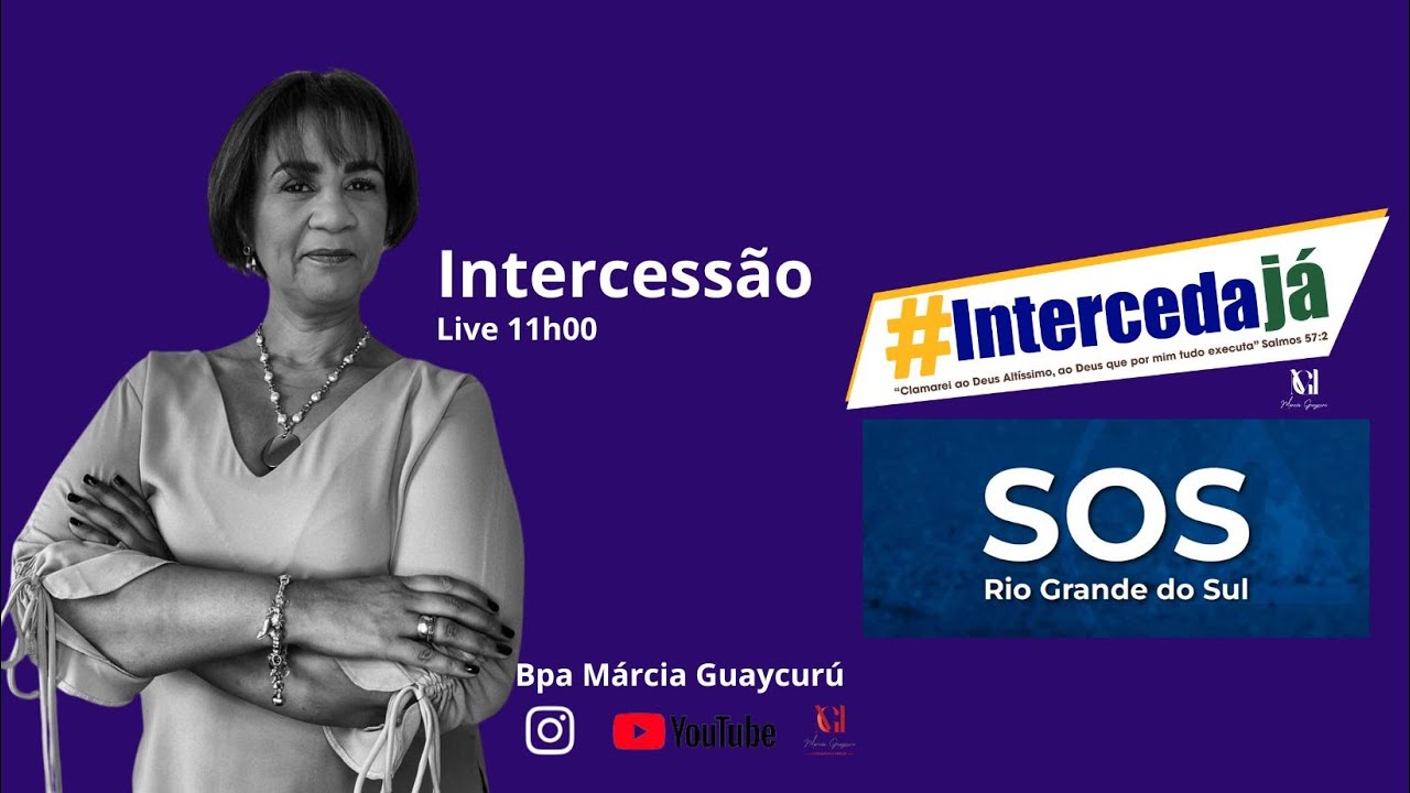 #INTERCEDA J&Aacute;. 🆘 RGS  LIVE 11H00 09 MAIO 24
