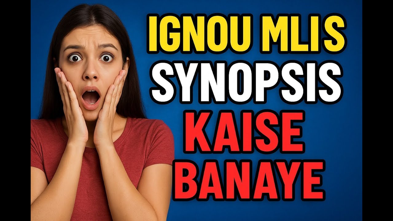 IGNOU MLIS SYNOPSIS KAISE BANAYE 