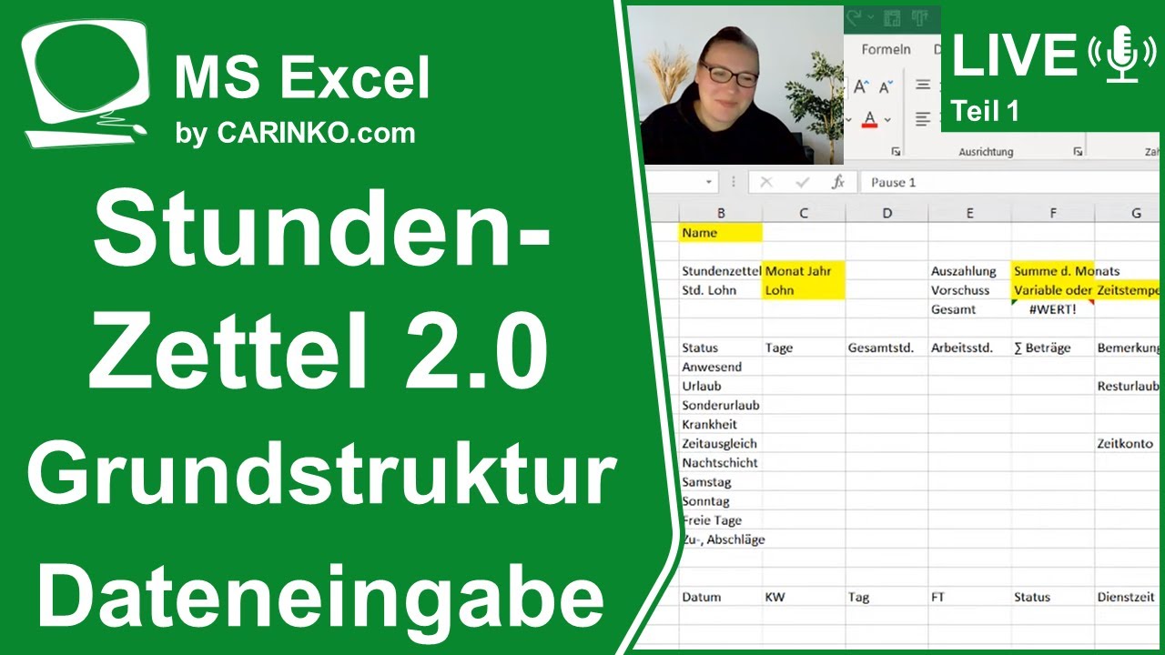 Indra Kohl Live - Excel-Projekt 'Stundenzettel 2.0' Teil 1 Grundstruktur Dateneingabe - carinko.com