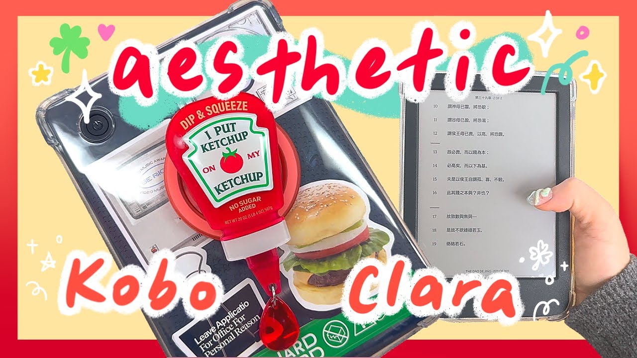 Decorating my Kobo Clara Color ࿔📚* How I use my eReader ༄°☕️✧