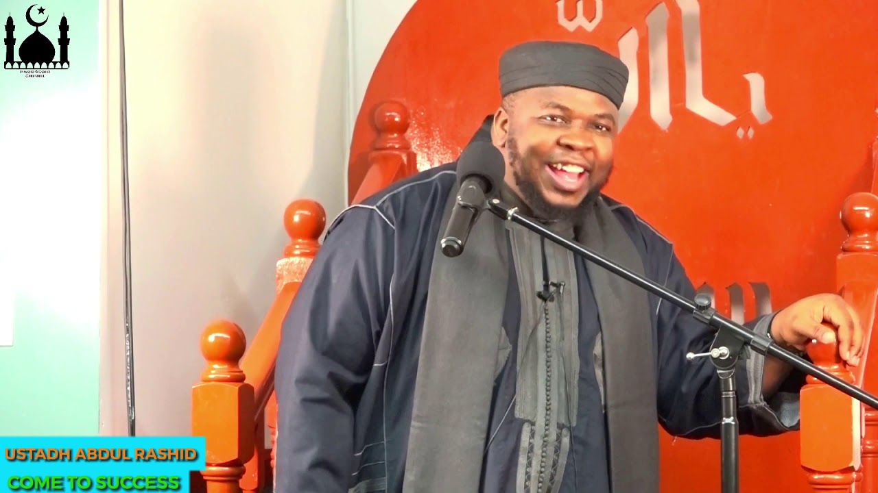 COME TO SUCCESS || USTADH ABDUL RASHID