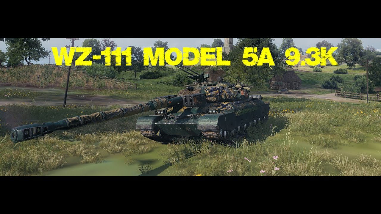 World Of Tanks-WZ 111 model 5A 9.3K