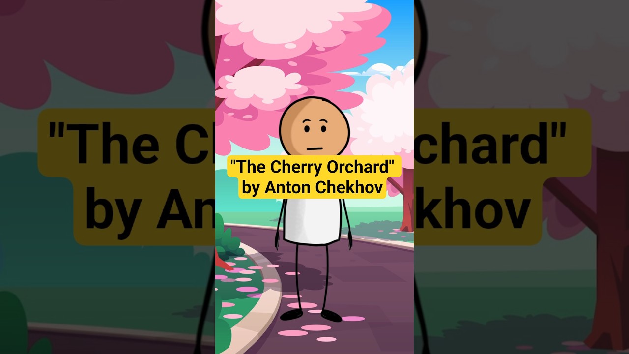 "The Cherry Orchard" in 20 seconds 