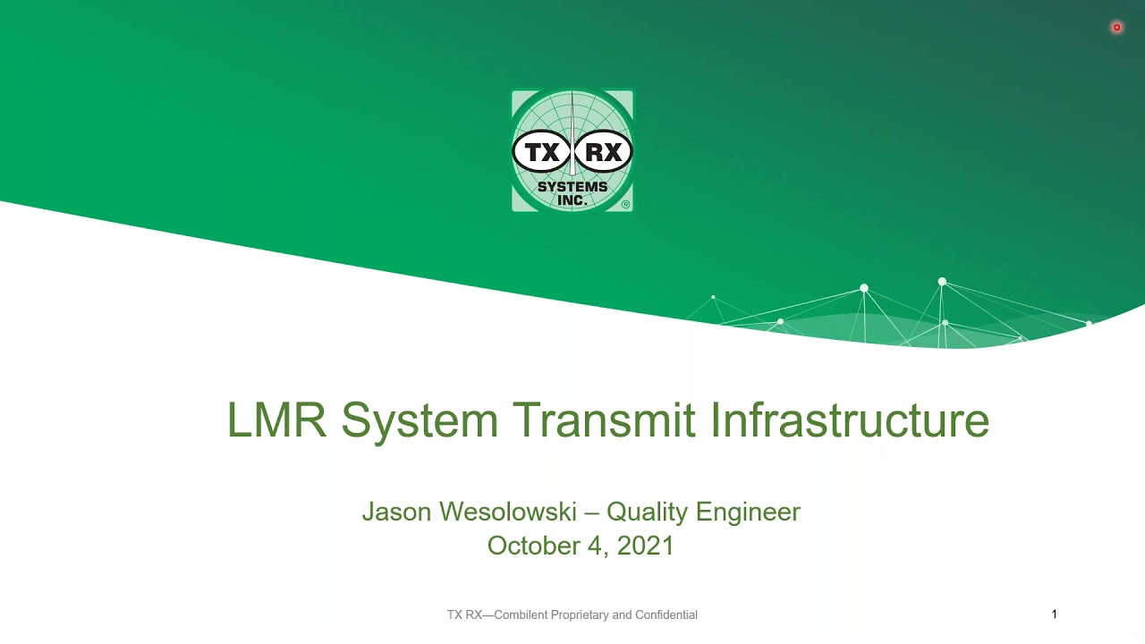 TX RX Webinar #7: LMR System Transmit Infrastructure