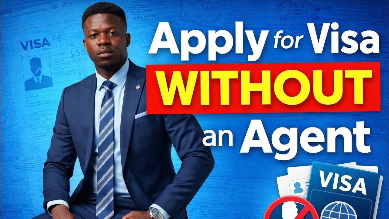 How to Apply for Visa Without an Agent | Step-by-Step Guide (Save Money & Avoid Scams)