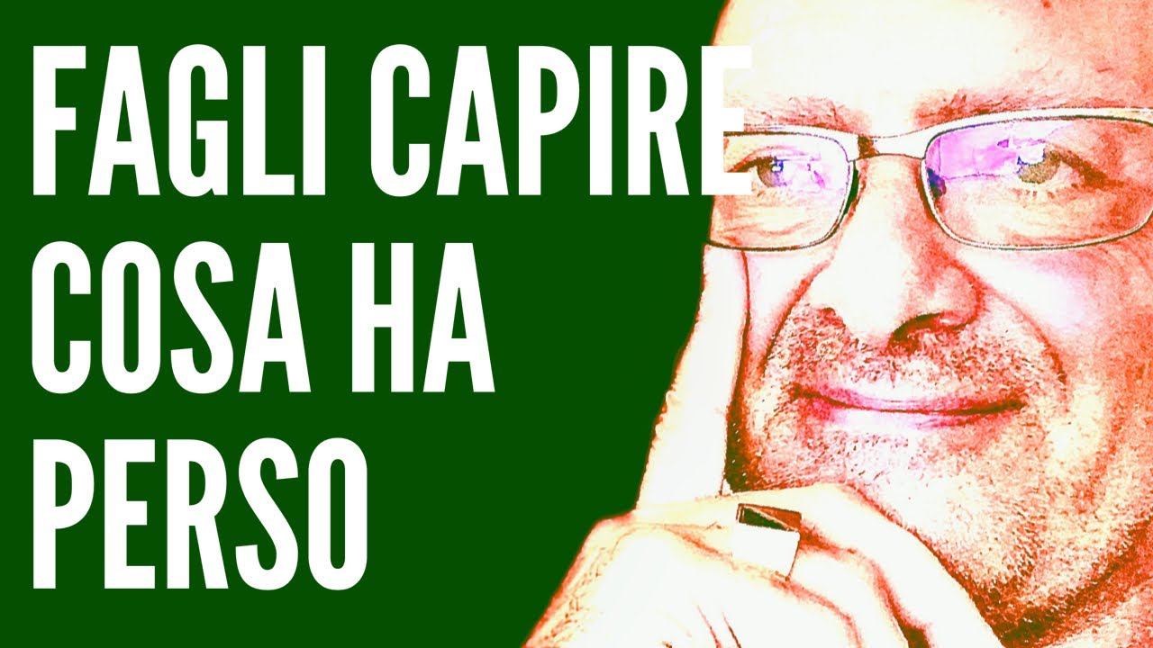 Fagli capire cosa ha perso (incredibilmente efficace)