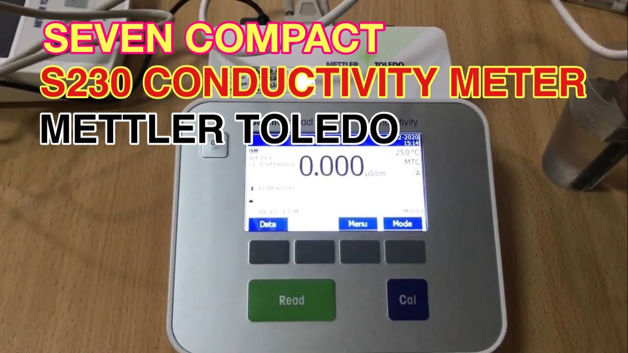 S230 Conductivity meter Mettler Toledo || Menu, Cara kalibrasi, Penggunaan