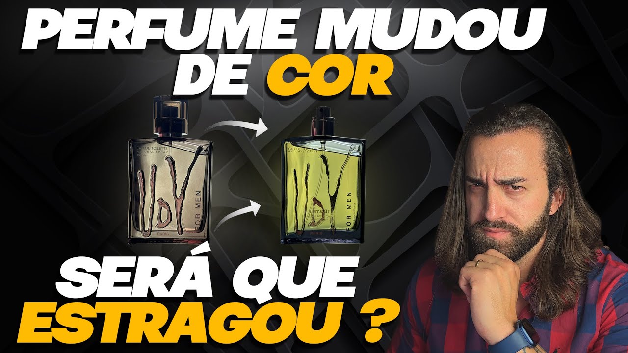 MEU PERFUME MUDOU DE COR, SERÁ QUE ESTRAGOU? PERFUME TEM VALIDADE?