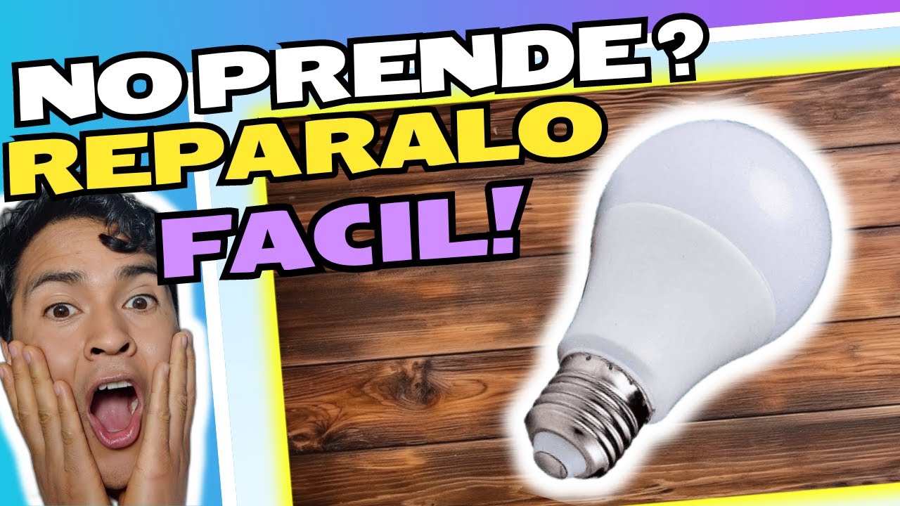 ¡Repara tus Focos LED en Casa Rápido y Fácil! 🔧💡