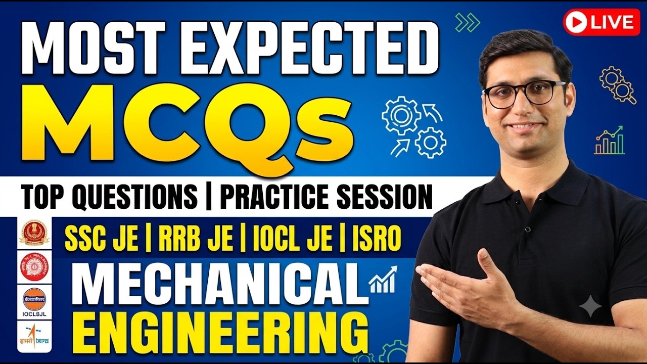 SSC JE / RRB JE / ISRO / IOCL JE 2024 | Mechanical Engineering Top 50+ Most Expected MCQs!